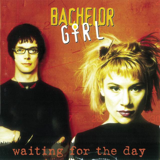 Never Say Goodbye Bachelor Girl - Waiting For The Day (1998)